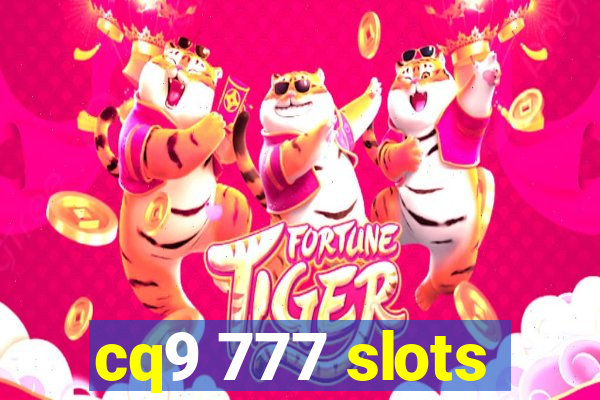 cq9 777 slots